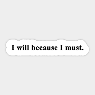 I will Sticker